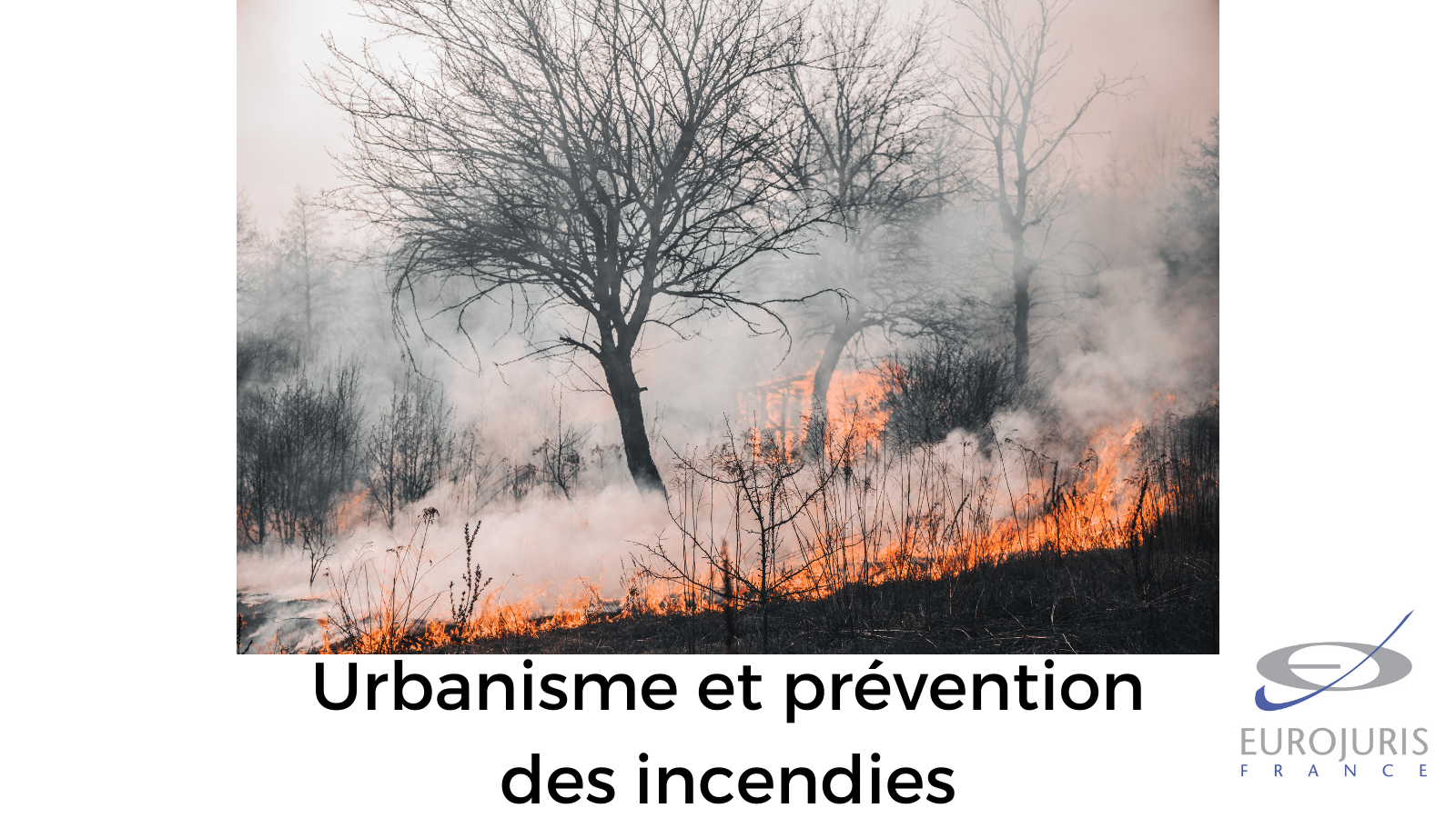Urbanisme et prévention incendies
