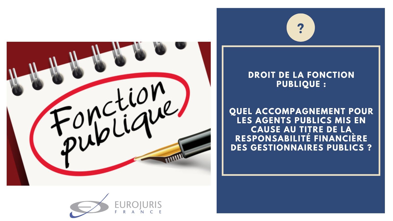 Accompagnement agents publics mis en cause