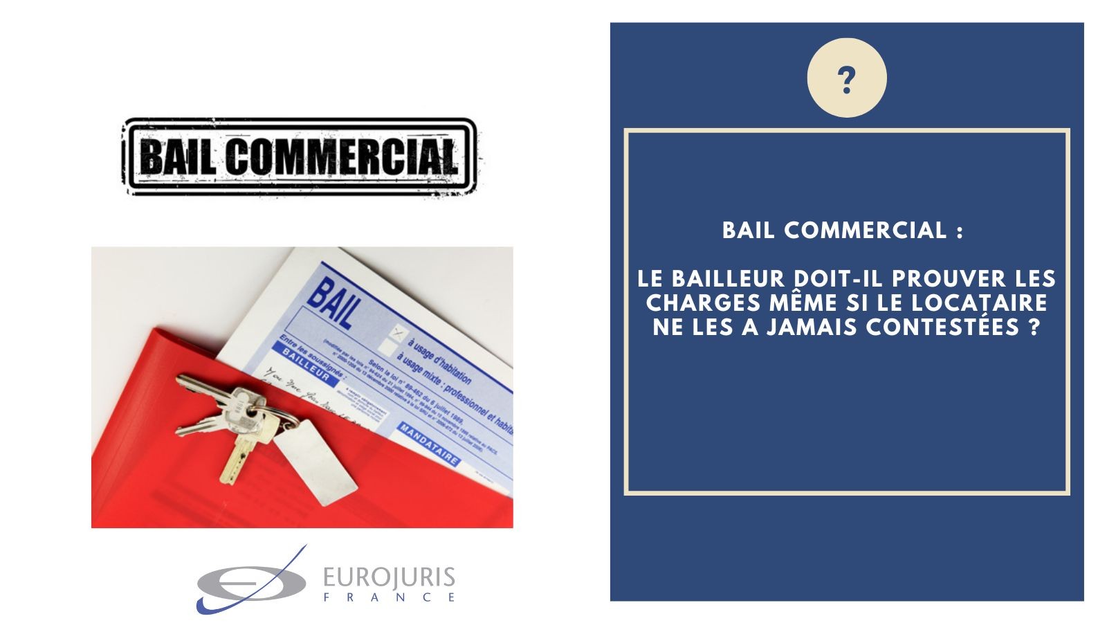 Bail commercial et preuve des charges