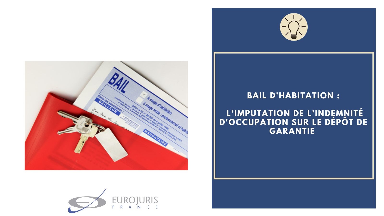 Bail d'habitation indemnité d'occupation et dépot de garantie