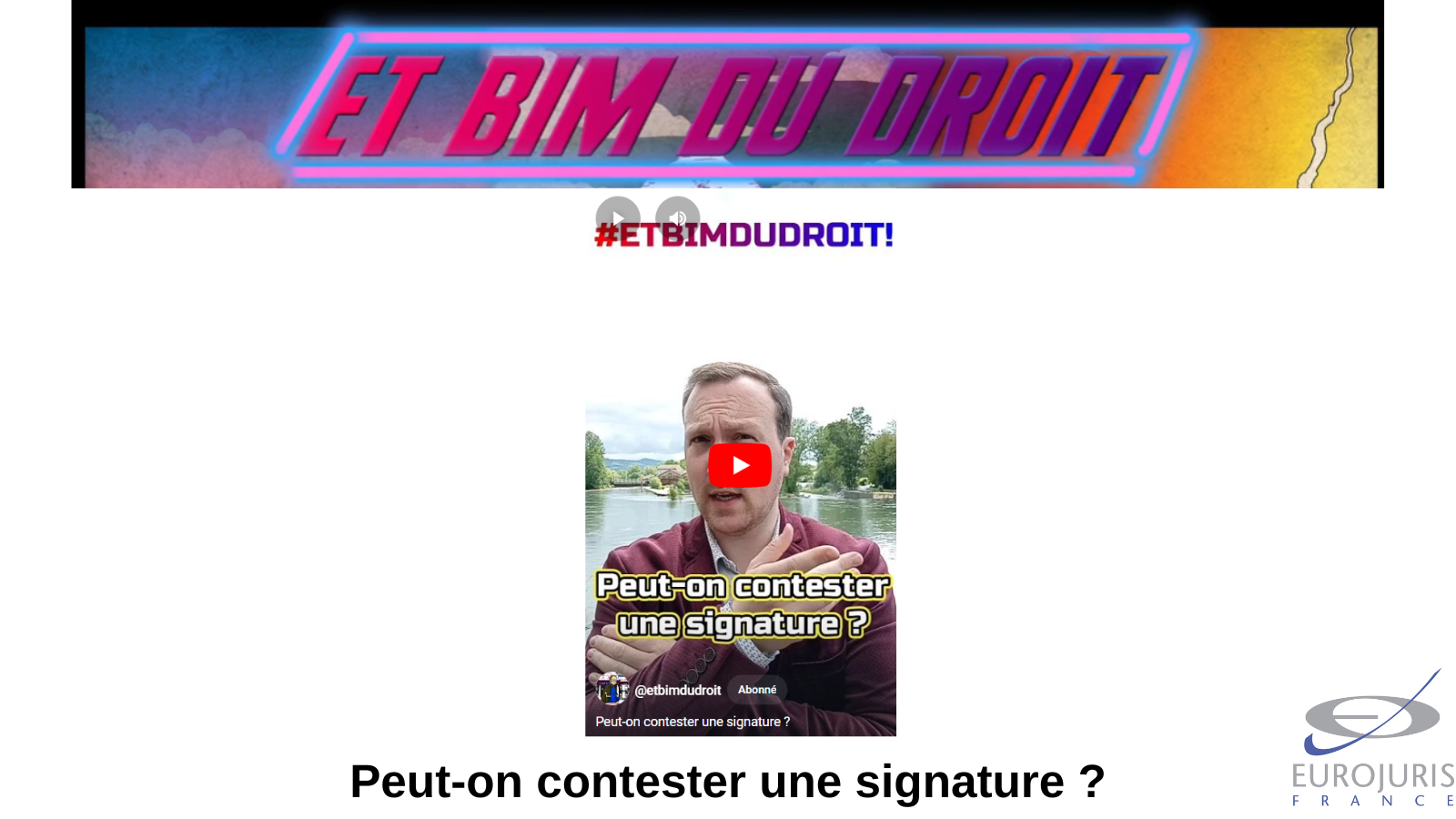 Vidéo : Peut-on contester une signature ?