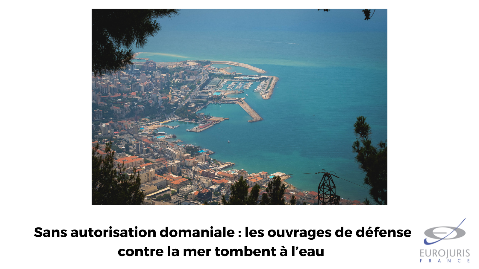 Sans autorisation domaniale : les ouvrages de défense contre la mer tombent à l’eau 