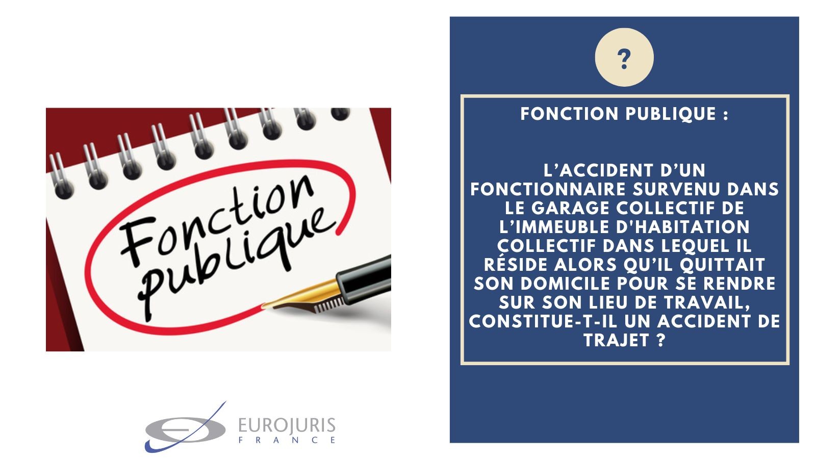 Fonction publique et accident de trajet
