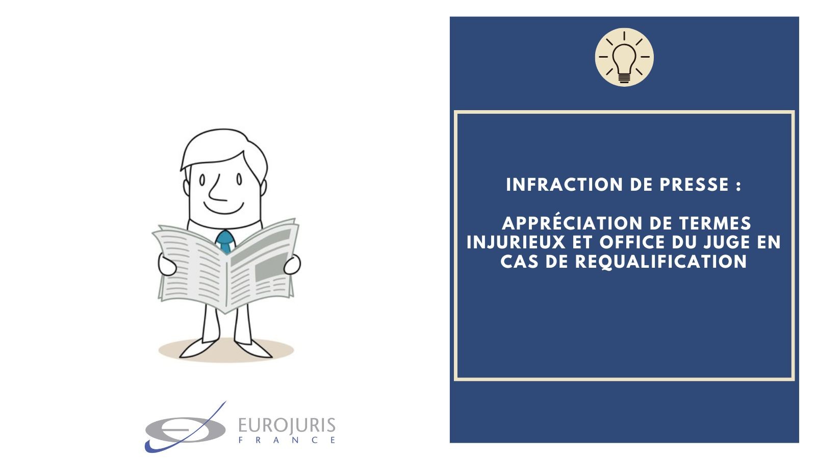 Infraction de presse, termes injurieux et requalification
