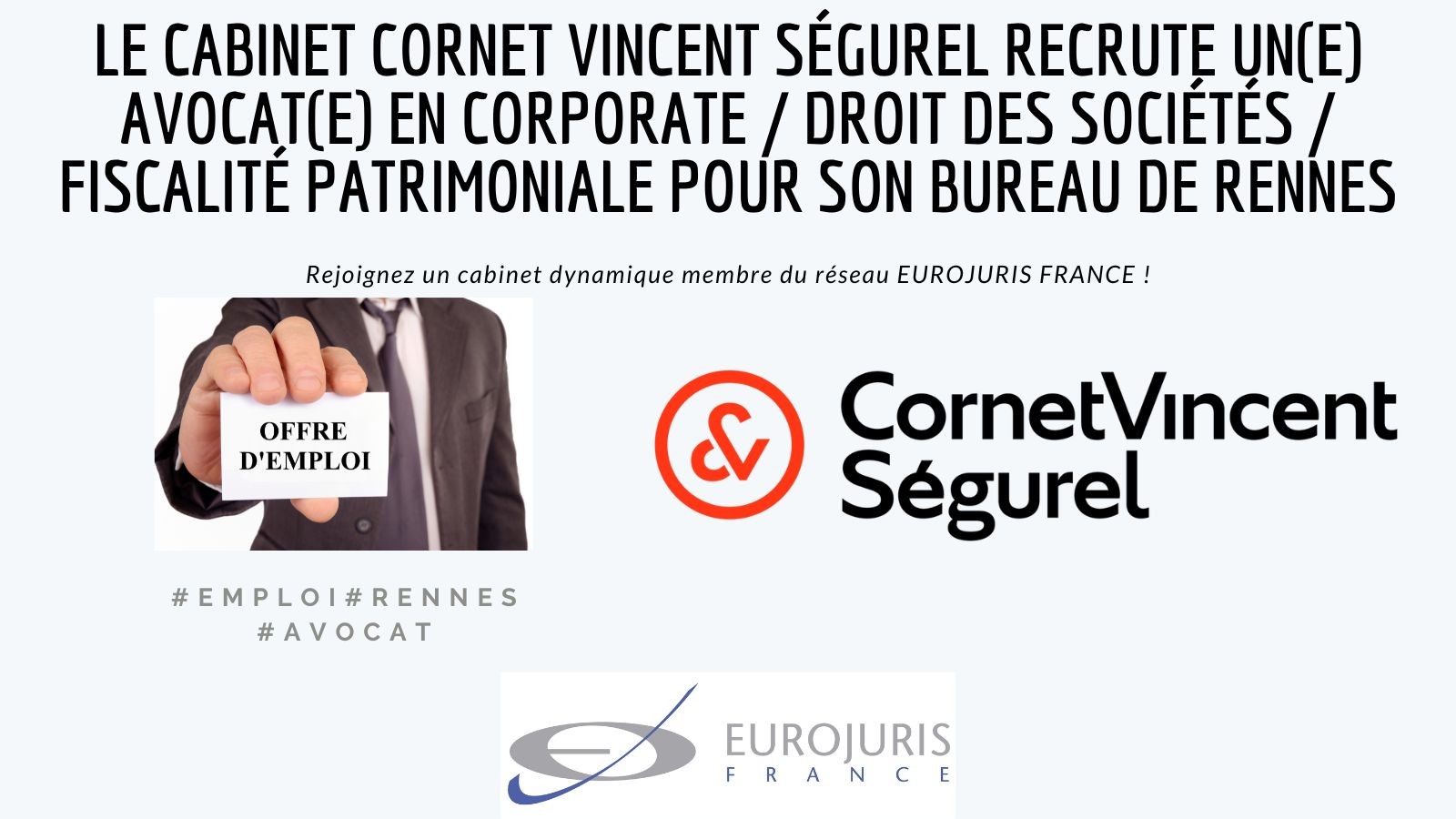 Recrutement Cornet Vincent Segurel Rennes