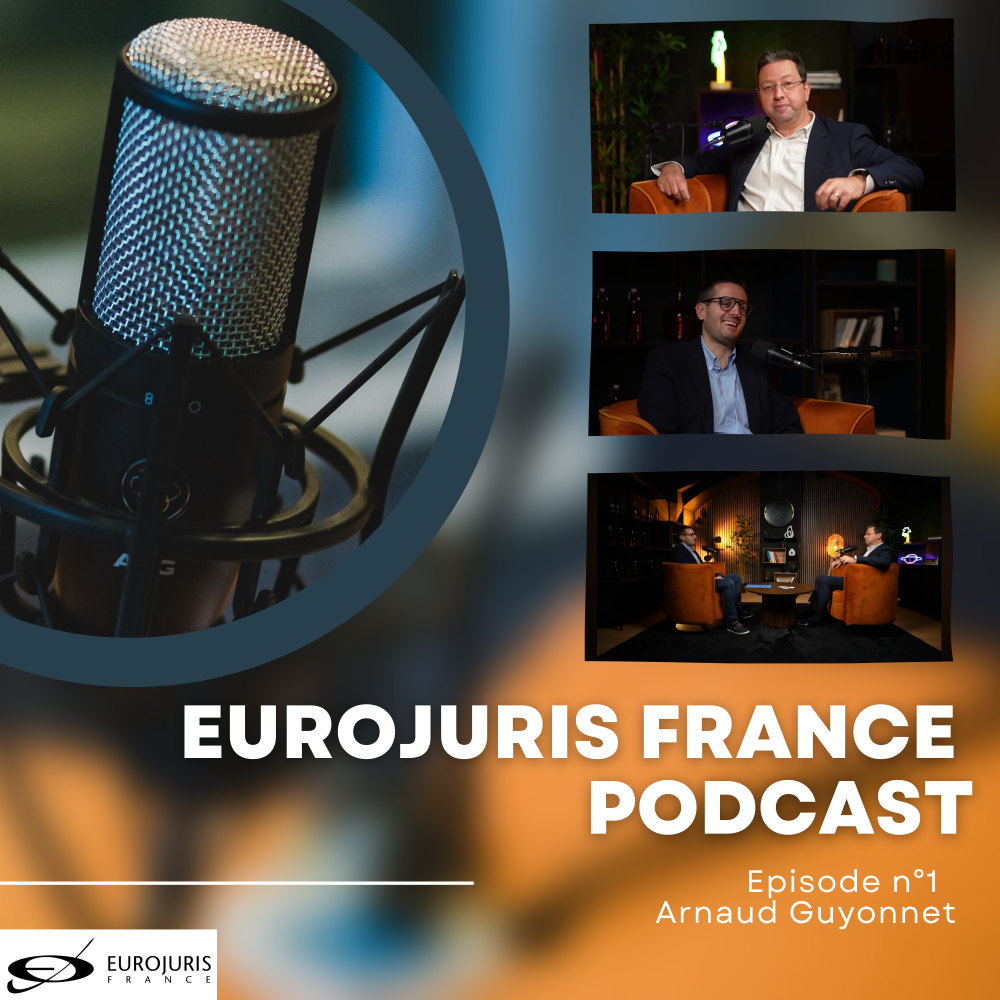 Podcast Eurojuris Arnaud GUYONNET