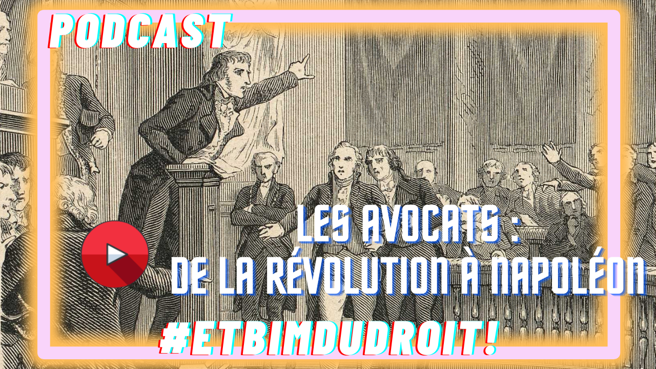 Avocats - Révolution - Napoléon