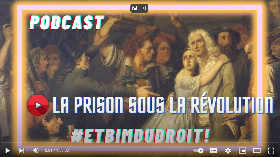 Podcast : La prison sous la Révolution