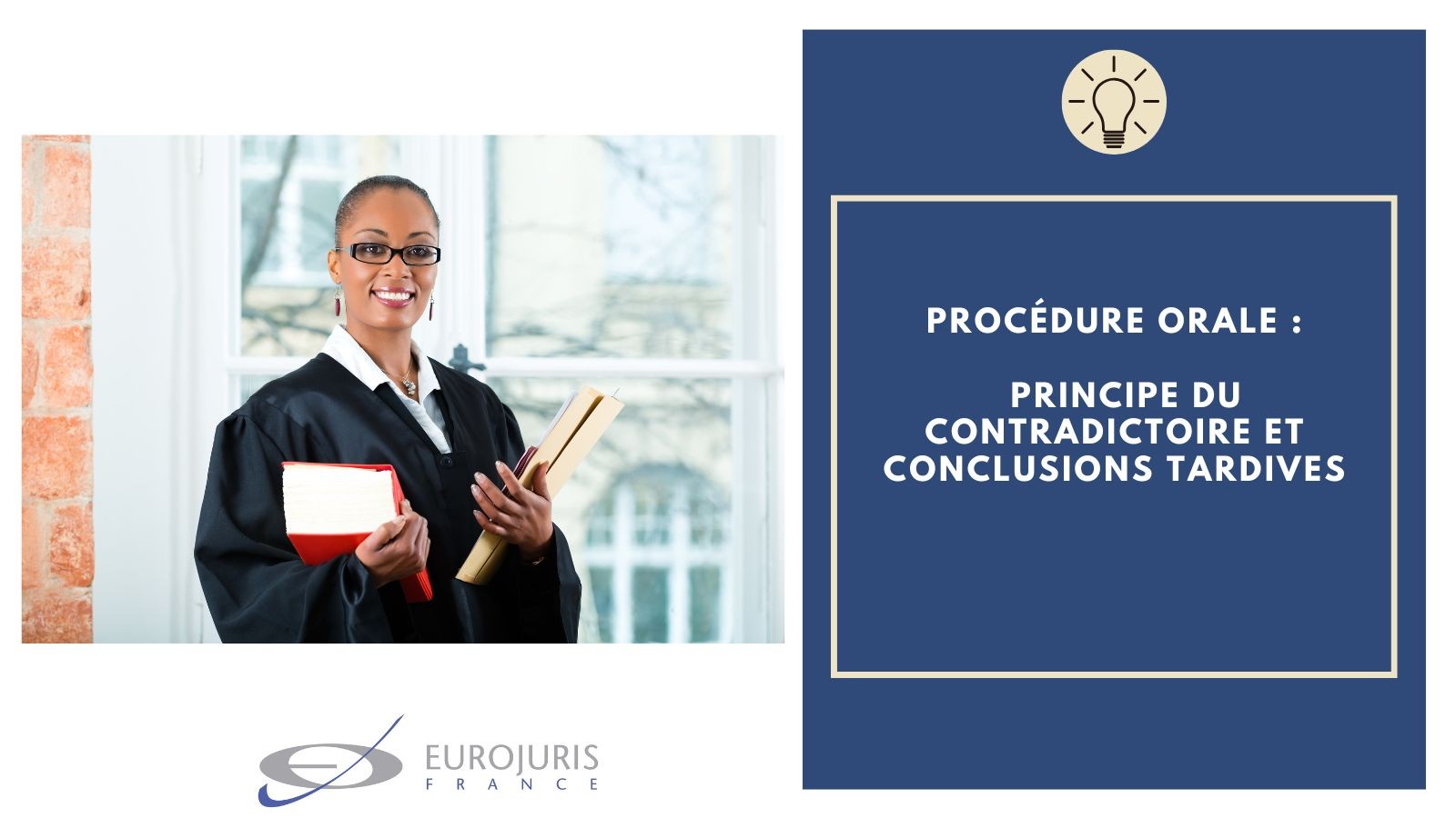 Procédure orale et contradictoire