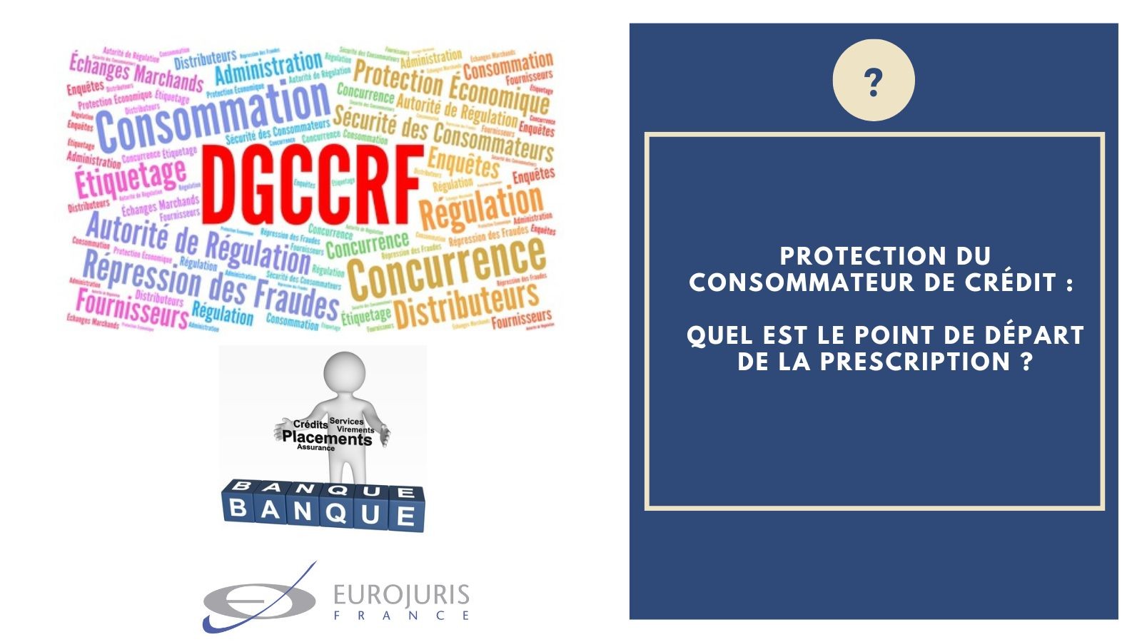 Protection consommateur crédit et prescription