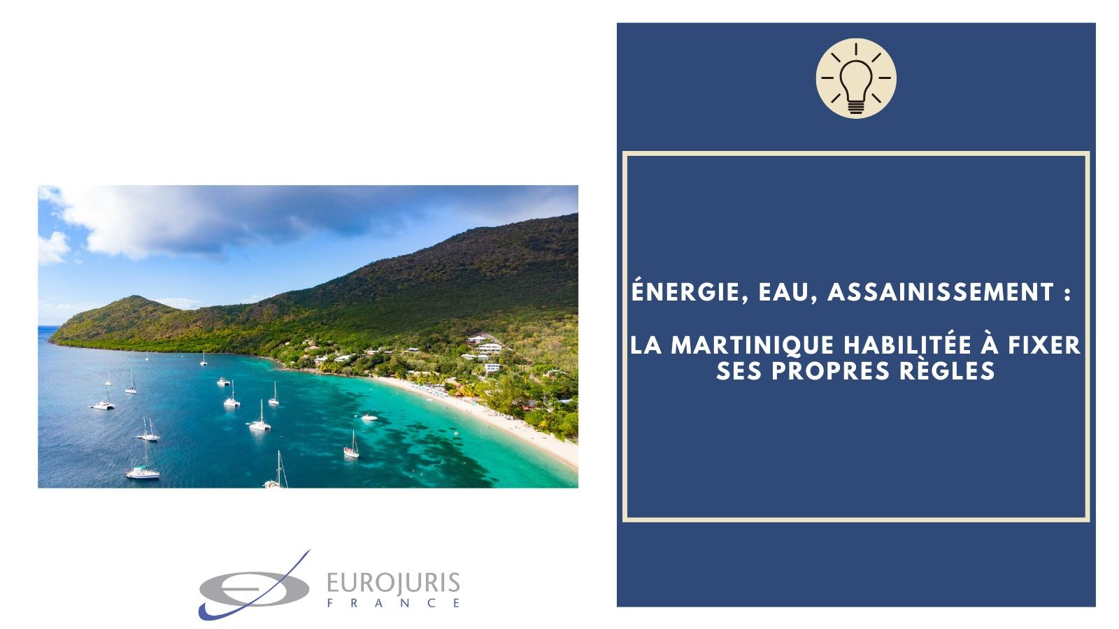 Énergie, eau, assainissement : la Martinique habilitée à fixer ses propres règles