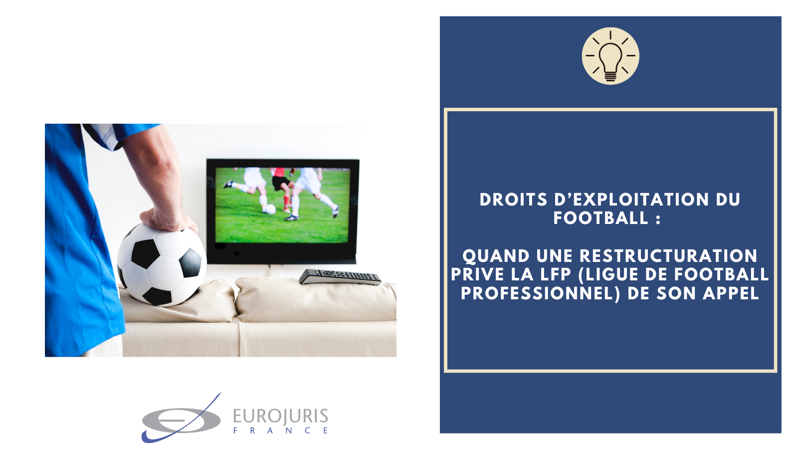 Restructuration prive la LFP de son appel