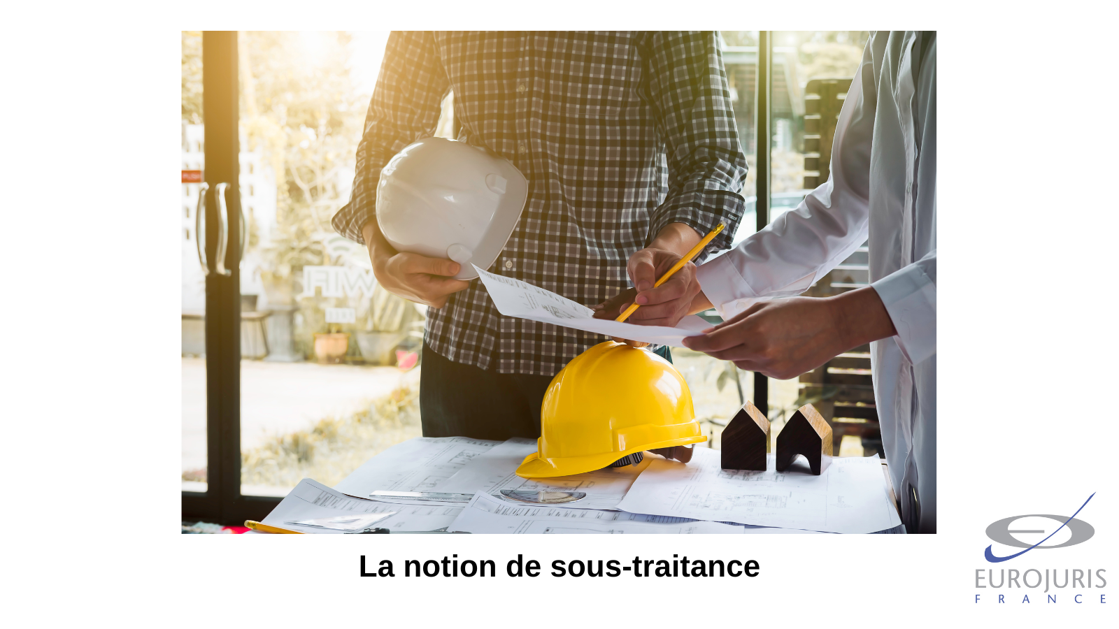 Définition de la notion de sous-traitance