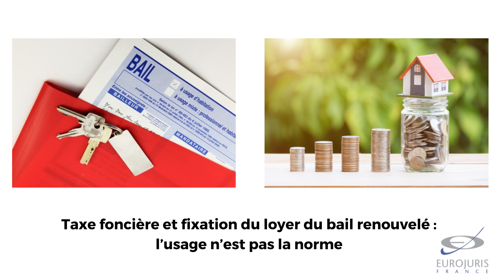 Taxe foncière et fixation du loyer du bail renouvelé : l’usage n’est pas la norme