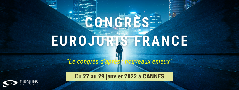Congrès EUROJURIS FRANCE 2022 à CANNES